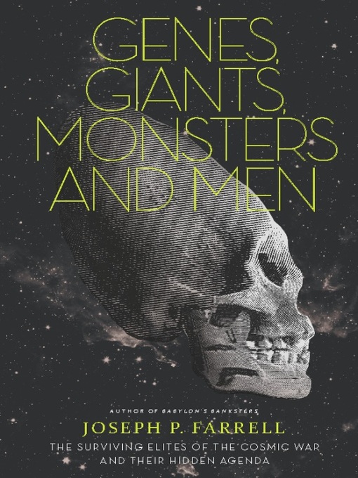 Title details for Genes, Giants, Monsters, and Men by Joseph P. Farrell - Available